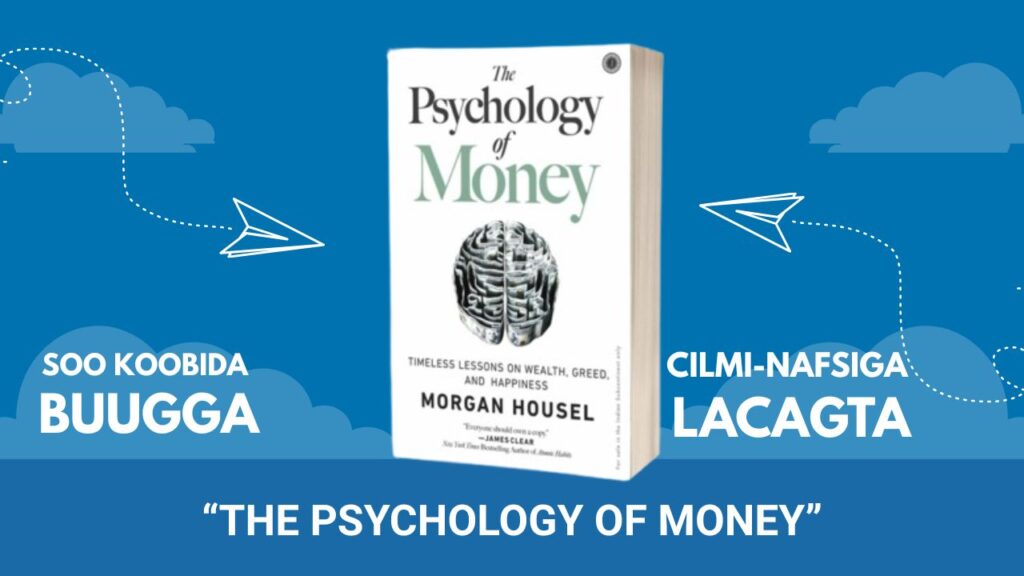 THE PSYCHOLOGY OF MONEY